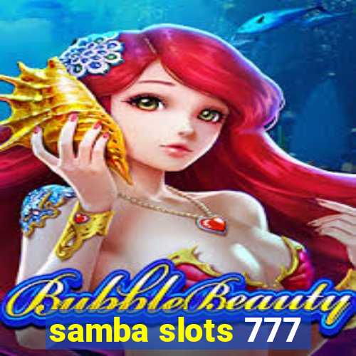 samba slots 777